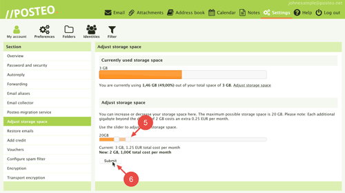 Select the desired storage amount with the value slider and click on &quot;Submit&quot;.
