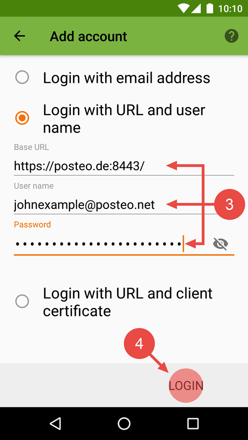 Fill out all the boxes with the Base URL &quot;https://posteo.de:8443&quot;, your Posteo email address and your Posteo password. Finally, tap on &quot;login&quot;.