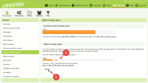 Use the value slider to select the desired storage capacity and click on &quot;Submit&quot;.